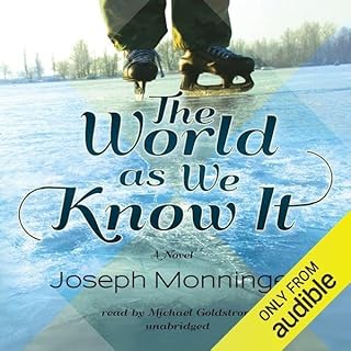 The World as We Know It Audiolibro Por Joseph Monninger arte de portada
