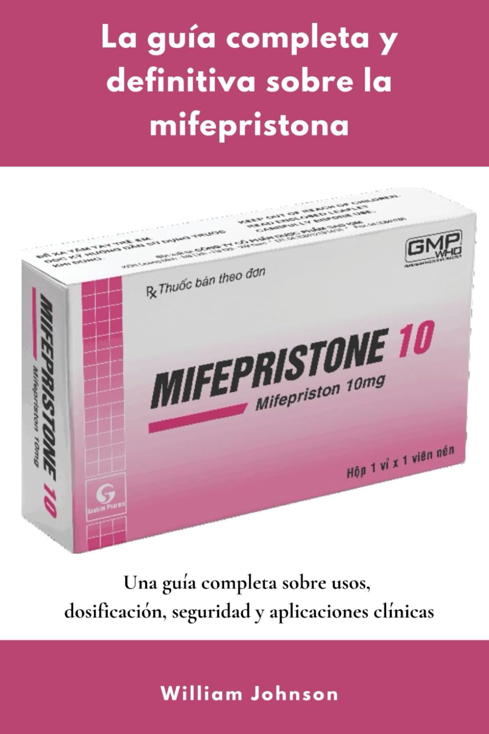 La guía completa y definitiva sobre la mifepristona (Spanish Edition)      Paperback – Large Print, February 13, 2026