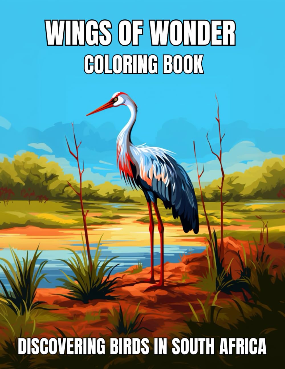 Wings of Wonder Coloring Book: Discovering Birds in South Africa for Kids Ages 8-12