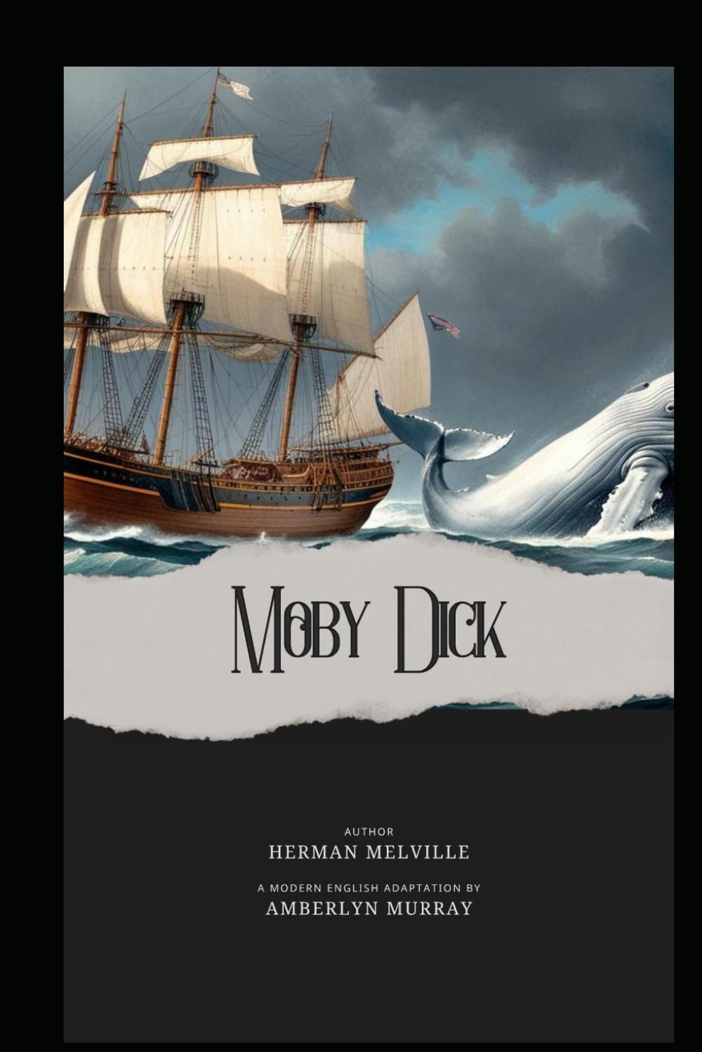 Moby Dick: Classics Reimagined - Modern English Edition
