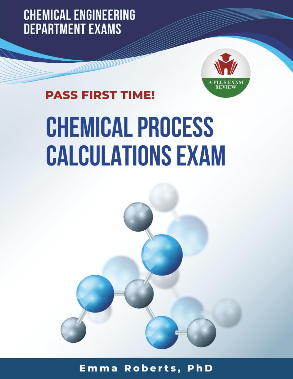 CHEMICAL PROCESS CALCULATIONS EXAM PREP