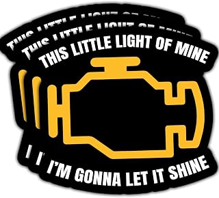 3 Pcs Funny Car Sticker – This Little Light of Mine I’m Gonna Let It Shine Check Engine Light Vinyl Decal – Humorous Auto Mechanic Gift – Dashboard Joke Sticker for Car, Laptop, Toolbox (L1, 4 inch)