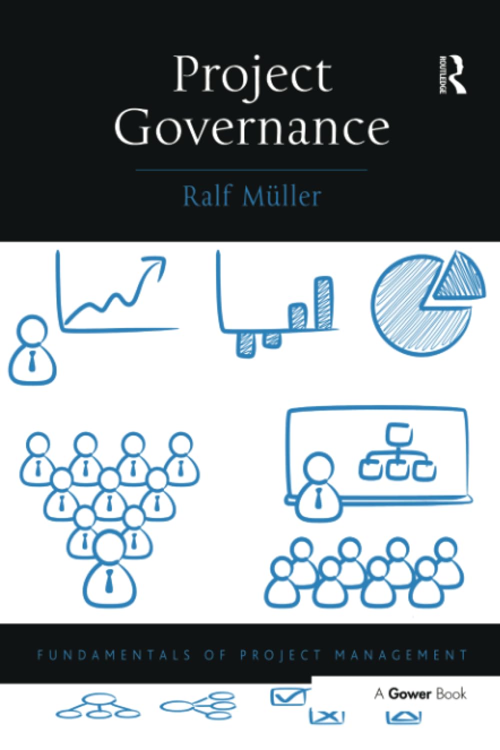 Project Governance (Fundamentals of Project Management),Ralf Mul