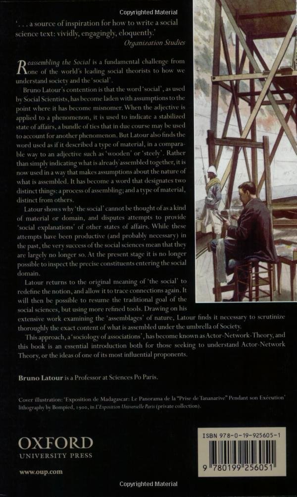 Reassembling the Social: An Introduction to Actor-Network-Theory (Clarendon Lectures in Management Studies)