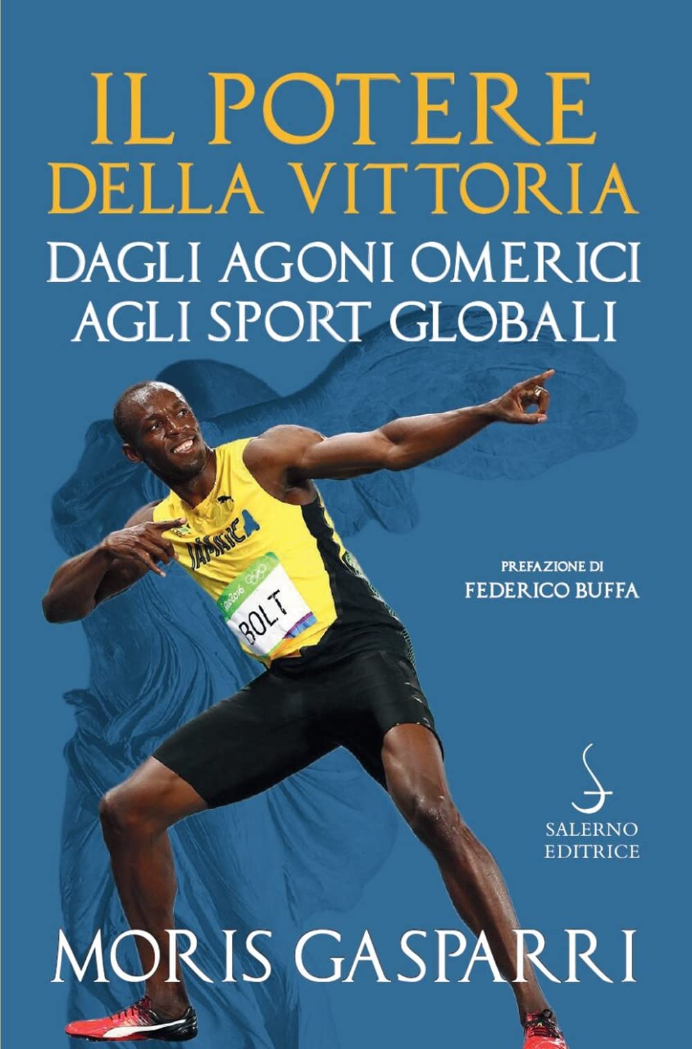 Il Potere Della Vittoria. Dagli Agoni Omerici Agli Sport Globali - 4