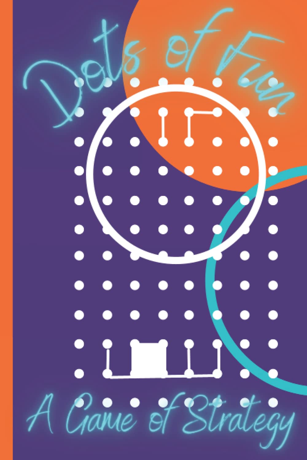 Dots of Fun: A Game of Strategy