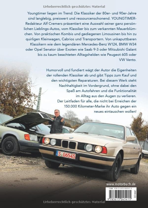 Autos für die Ewigkeit: Kaufen - Schrauben - Leben