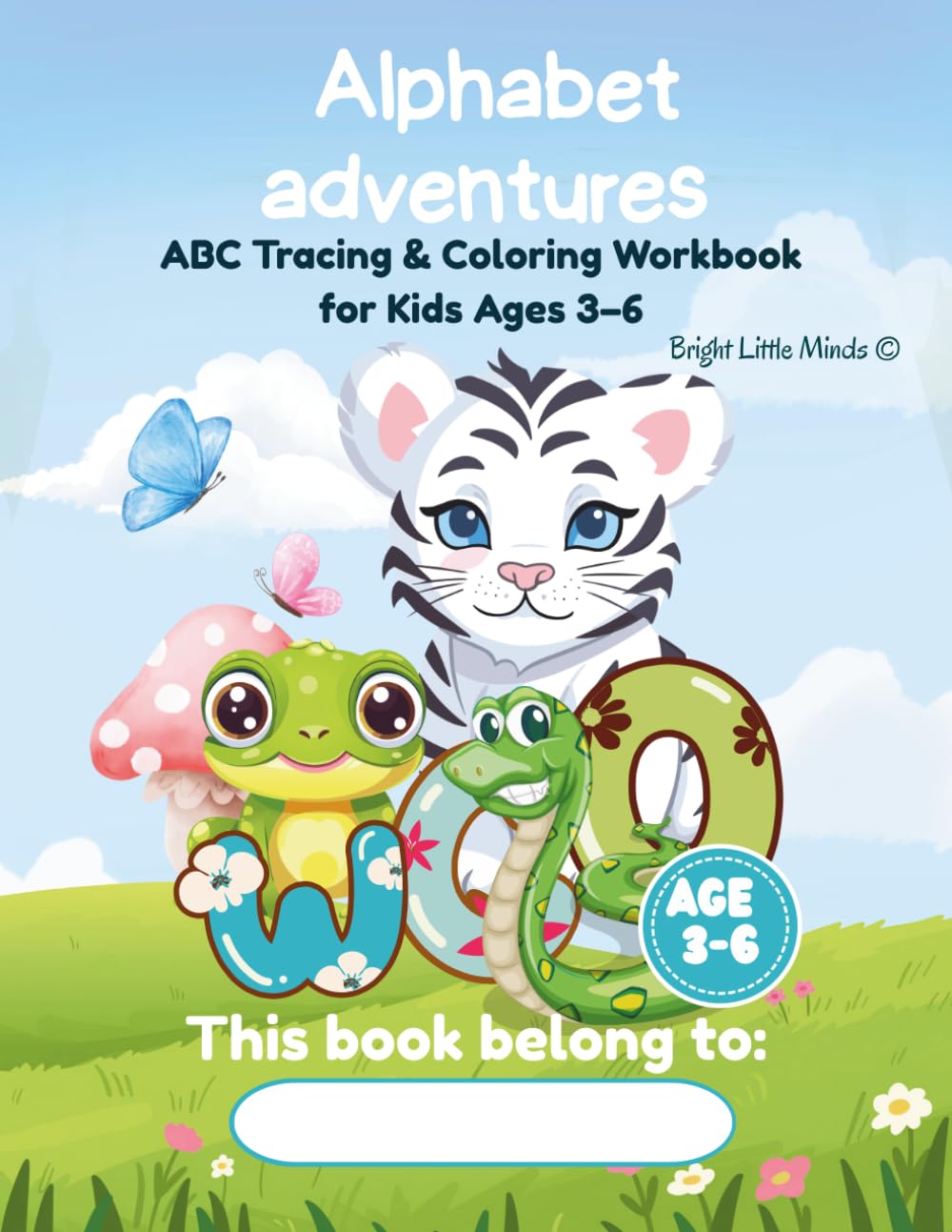 Alphabet Adventures: ABC Tracing & Coloring Workbook for Kids Ages 3–6