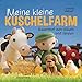 Meine kleine Kuschelfarm: Bauernhof zum Häkeln und Spielen