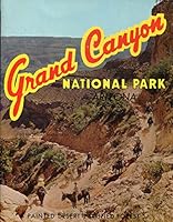 Grand Canyon National Park: Arizona : Painted Desert, Petrified Forest B0007HUPRO Book Cover