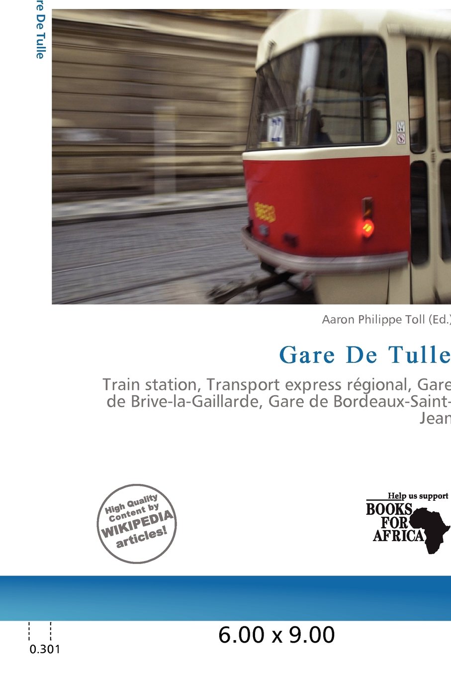 Gare De Tulle: Train station, Transport express régional, Gare de Brive-la-Gaillarde, Gare de Bordeaux-Saint-Jean