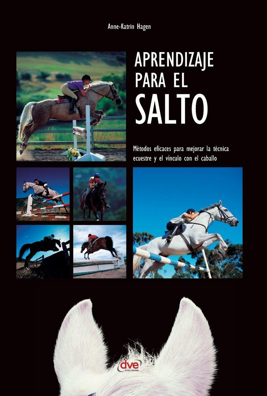 Aprendizaje para el salto: Métodos eficaces para mejorar la técnica ecuestre y el vínculo con el caballo