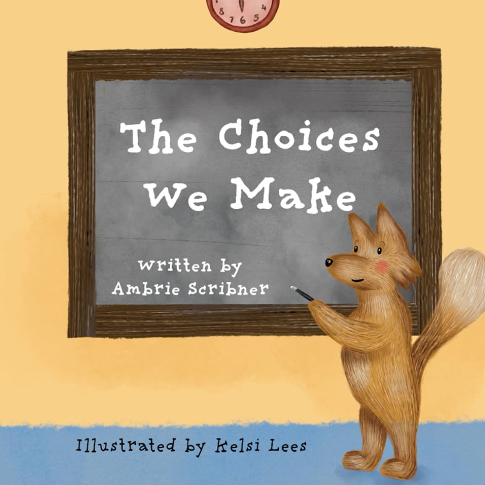 The Choices We Make