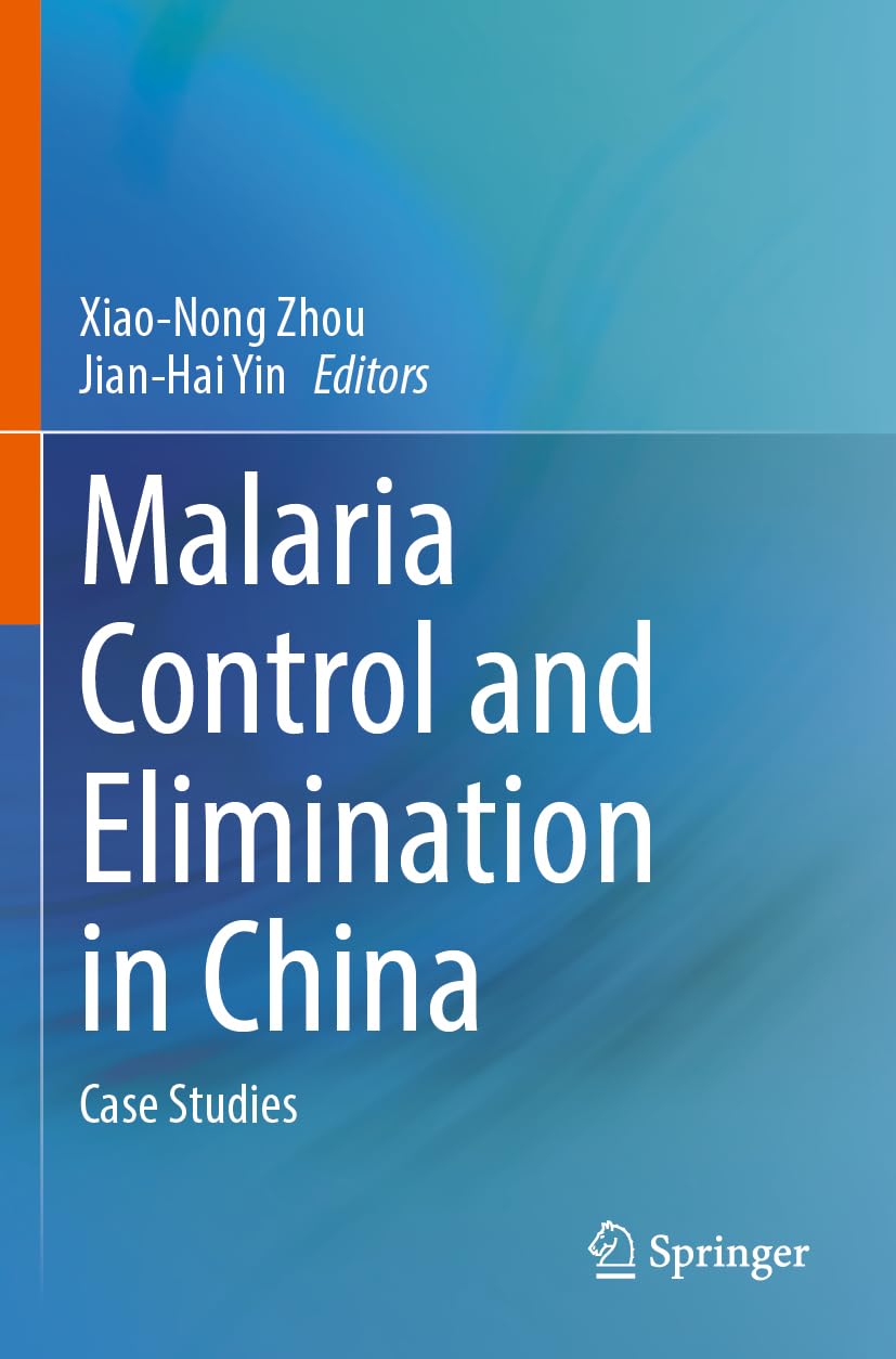 Malaria Control and Elimination in China: Case Studies