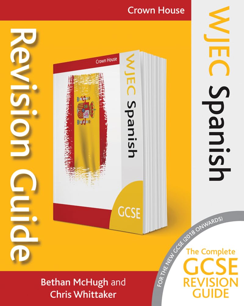 WJEC GCSE Revision Guide Spanish (Wjec GCSE Modern Foreign Languages Revision Guides)