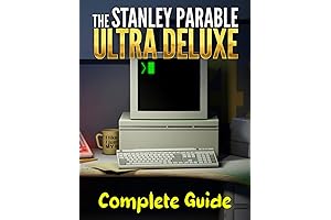 The Stanley Parable Ultra Deluxe: Unlock the Secrets to Becoming a Pro