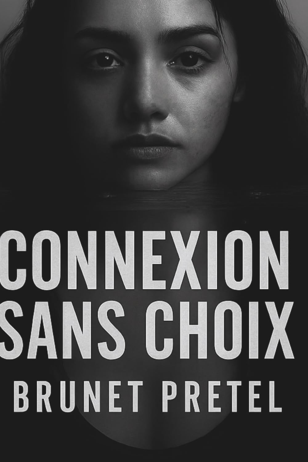 Connexion Sans Choix: Se libérer du chaos pour choisir la paix.