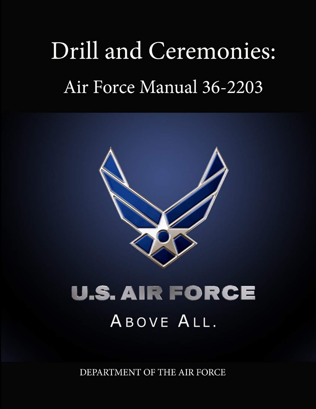 Drill and Ceremonies (AFCW - Instruction 36-2203)
