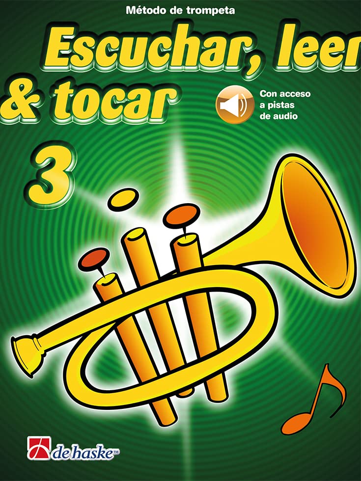 Escuchar, leer & tocar 3 trompeta: MéTodo De Trompeta