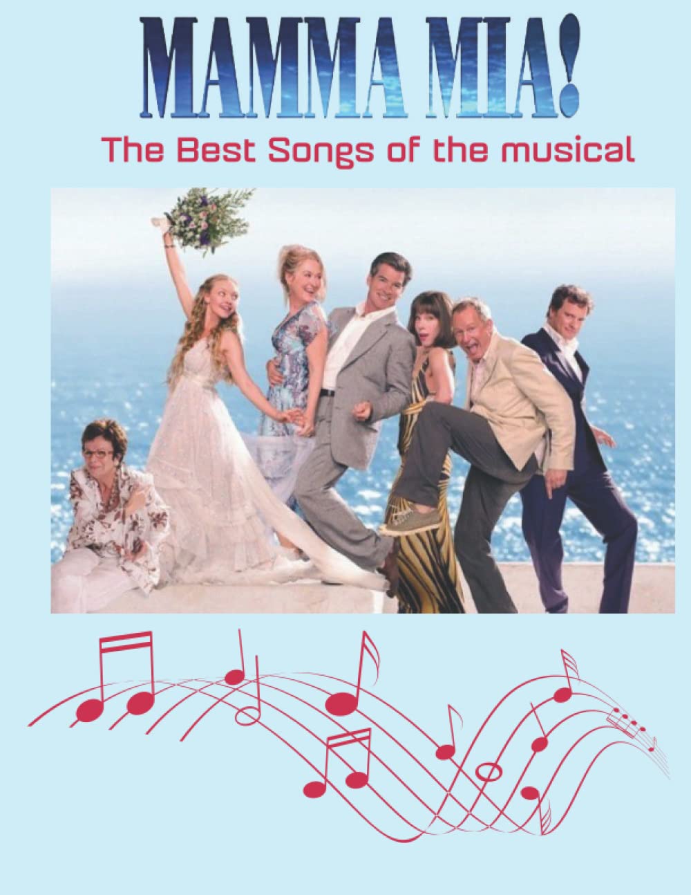 Mamma Mia! The Best Songs of the musical: Greatest Songbook For Piano and Relaxing, Perfect Gifts for fans