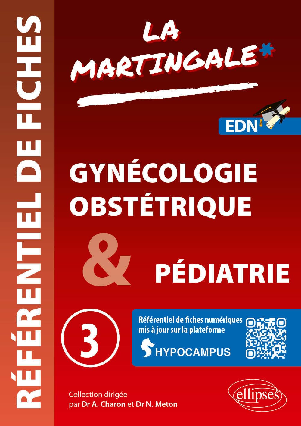 Référentiel de fiches Gynécologie-obstétrique & Pédiatrie: Volume 3