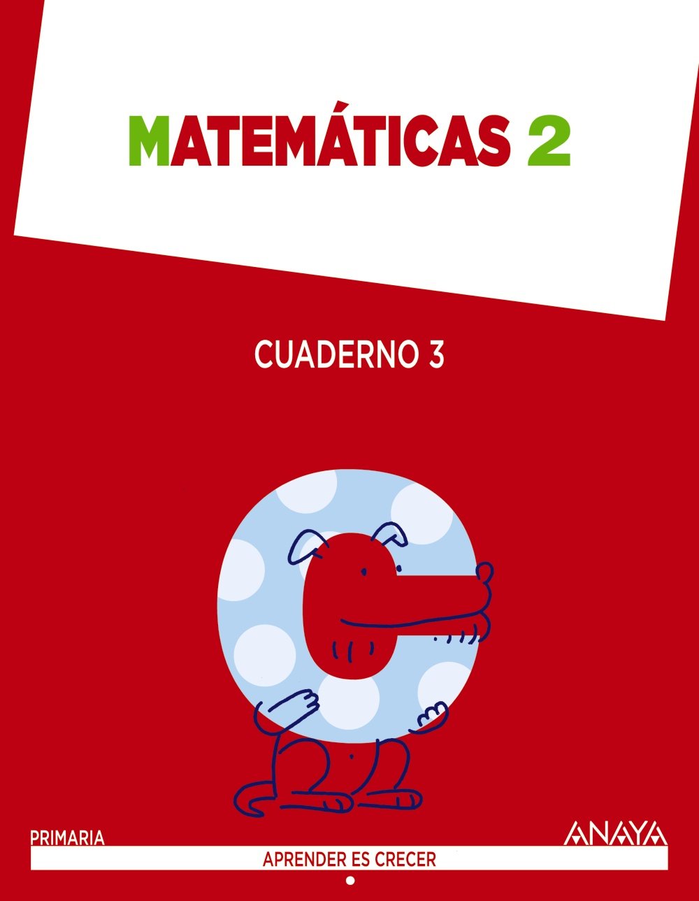 Matemáticas 2. Cuaderno 3. (Aprender es crecer) - 9788467874105