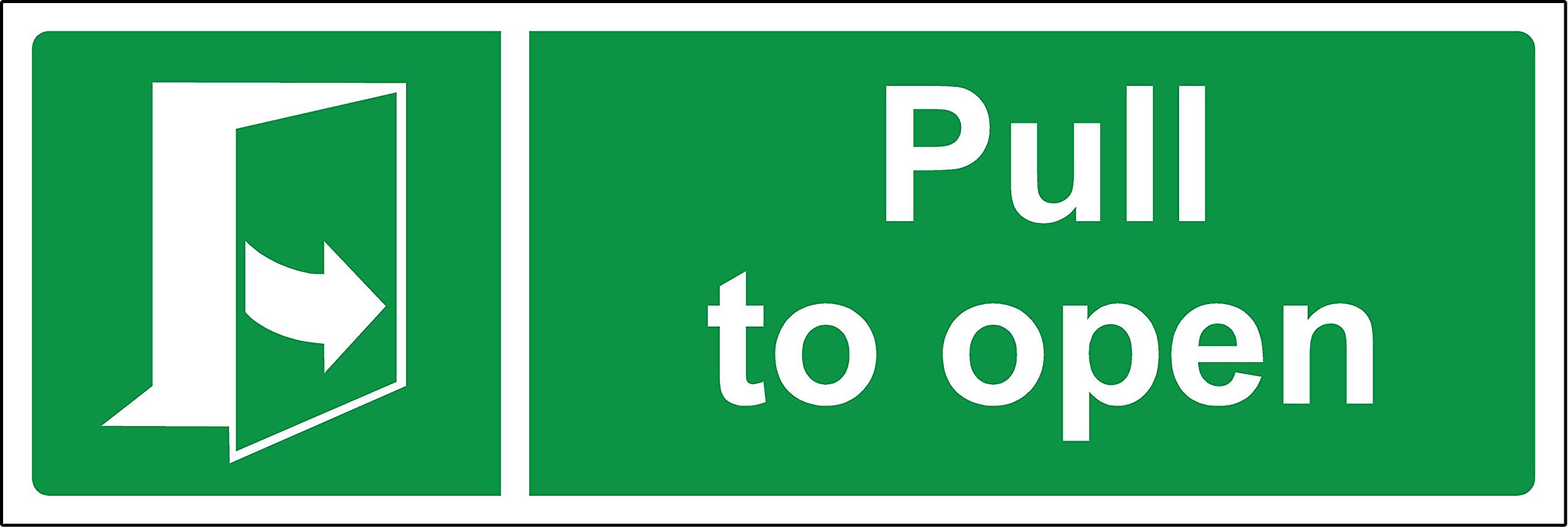 Pull to open door Safety sign - 1.2mm Rigid plastic 450mm x 150mm
