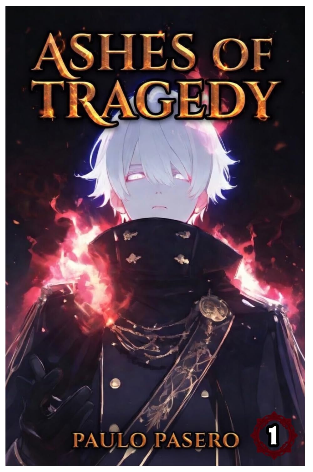 ASHES OF TRAGEDY VOLUME 1 REWORK (ASHES OF TRAGEDY REWORKED)