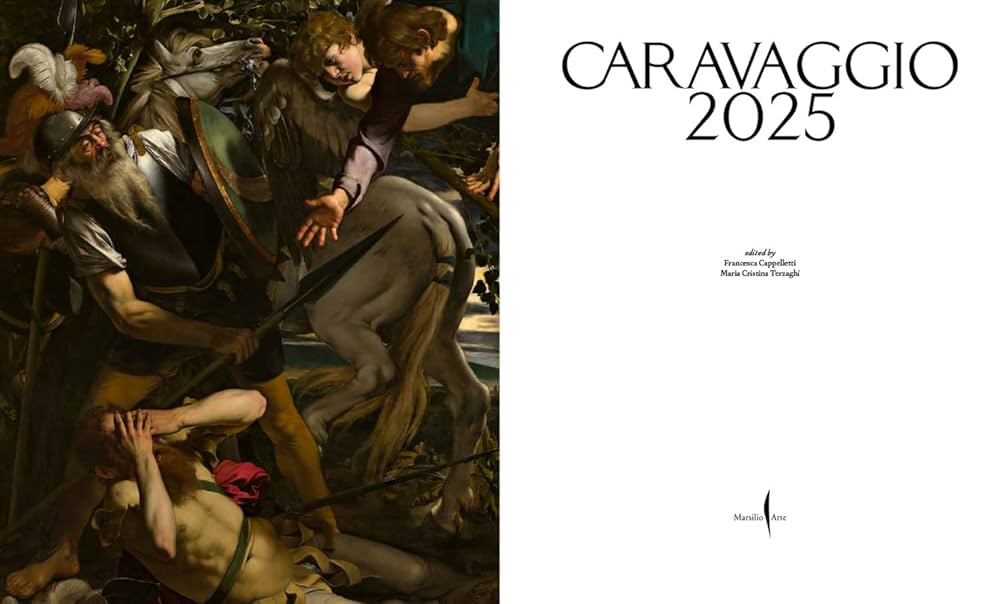 Caravaggio 2025: Cappelletti, Francesca, Terzaghi, Maria