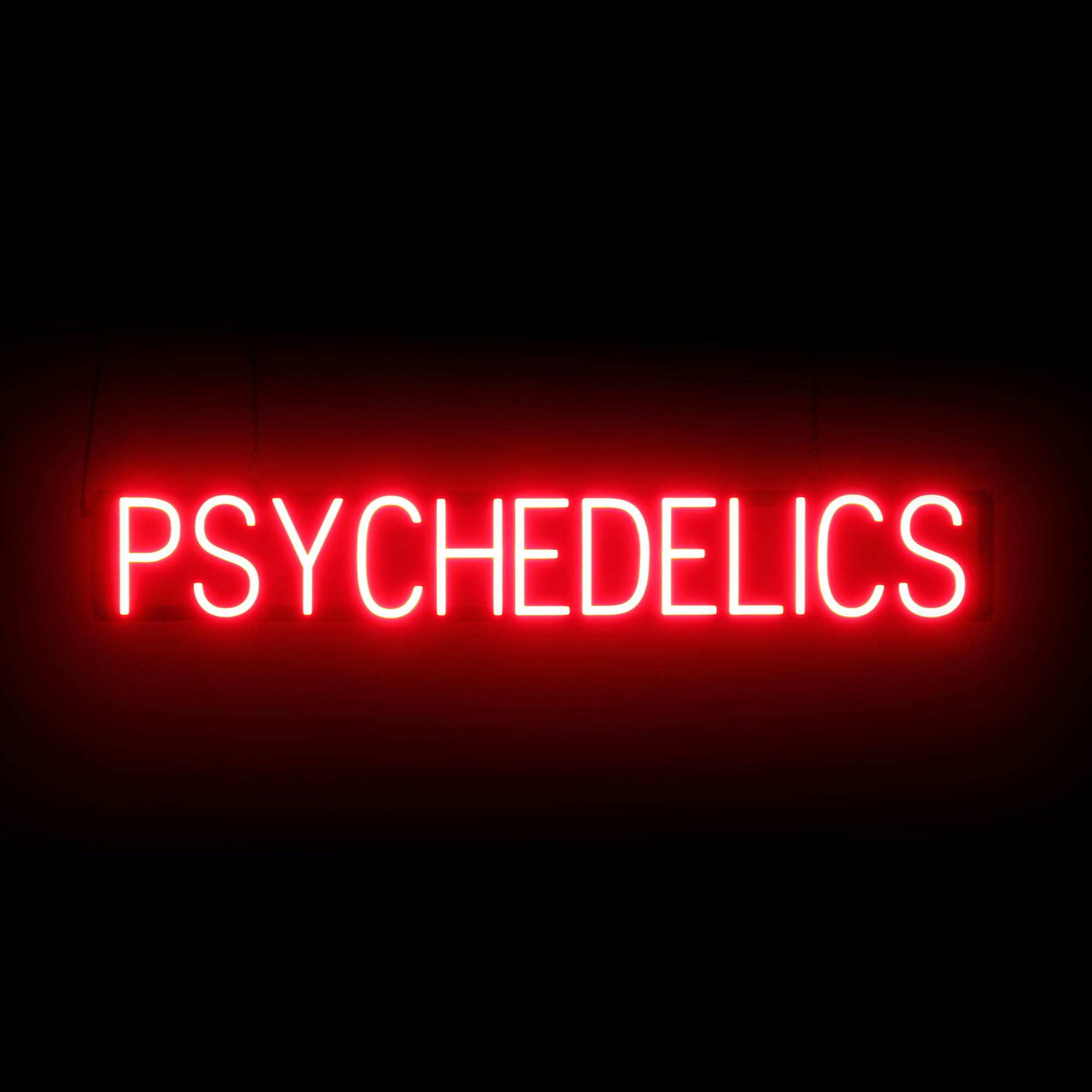 SpellBrite LED Neon PSYCHEDELICS Sign for Business - Red, 43" x 6"