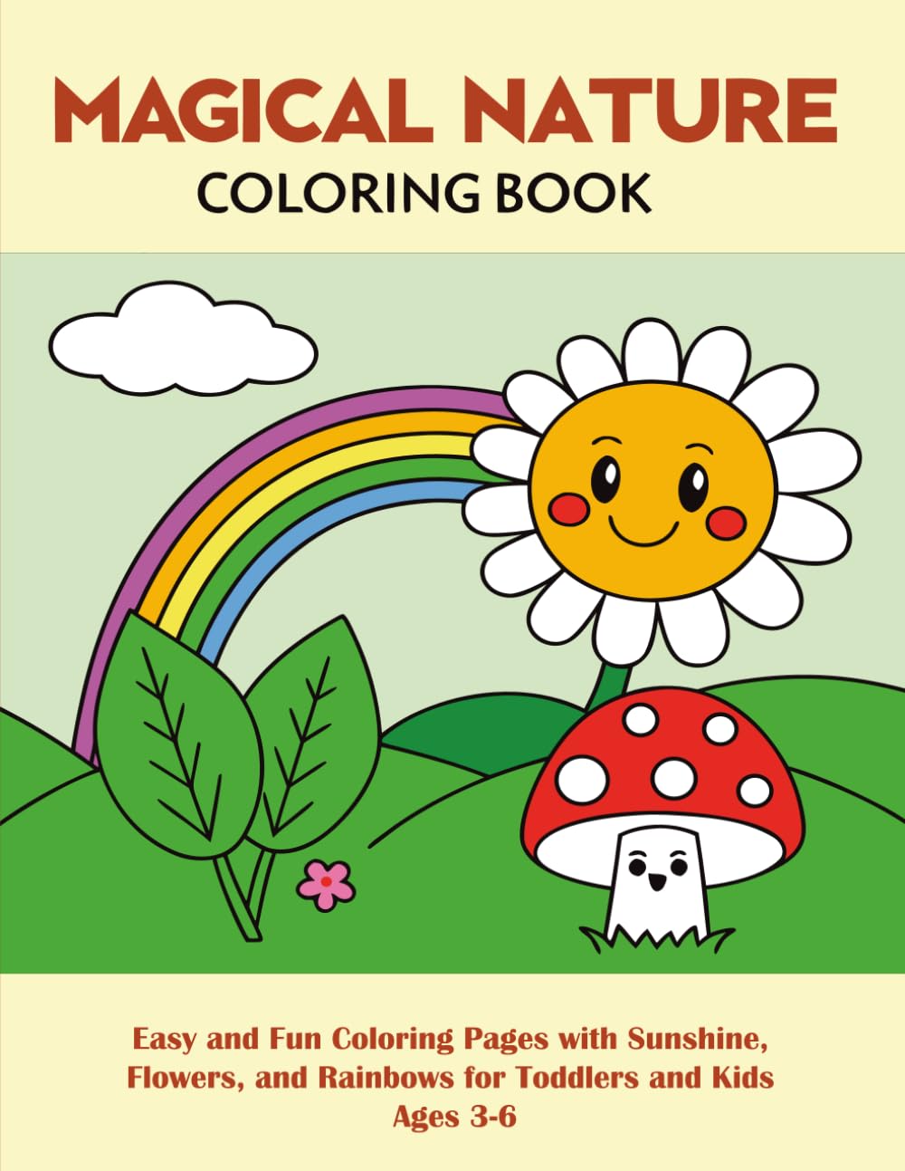 Magical Nature Coloring Book for Kids: Enchanted Forests, Hidden Fairy Houses, and Mystical Woodland Creatures – A Stress-Relieving Fantasy Journey for Children