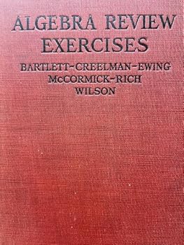 Unknown Binding Algebra review exercises,: Especially adapted to preparation for college-entrance examinations, Book