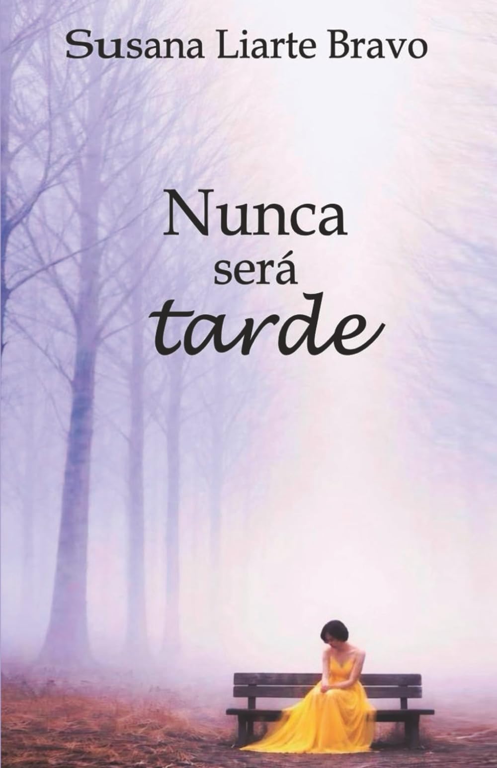 Nunca será tarde