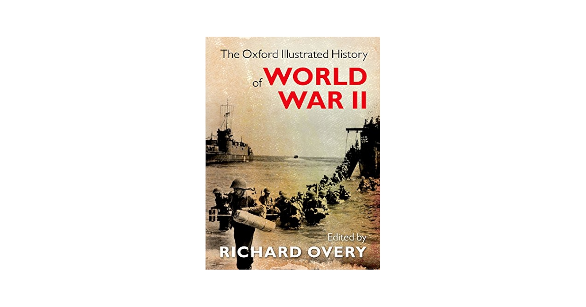 Illustrated History of World War II【洋書】 Amazon.com: The Oxford Illustrated History of World War II