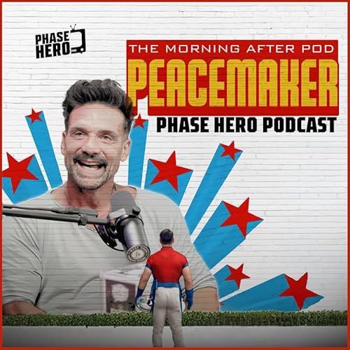Peacemaker S2E4 Recap, Frank Grillo Interview | The Morning After Pod cover art