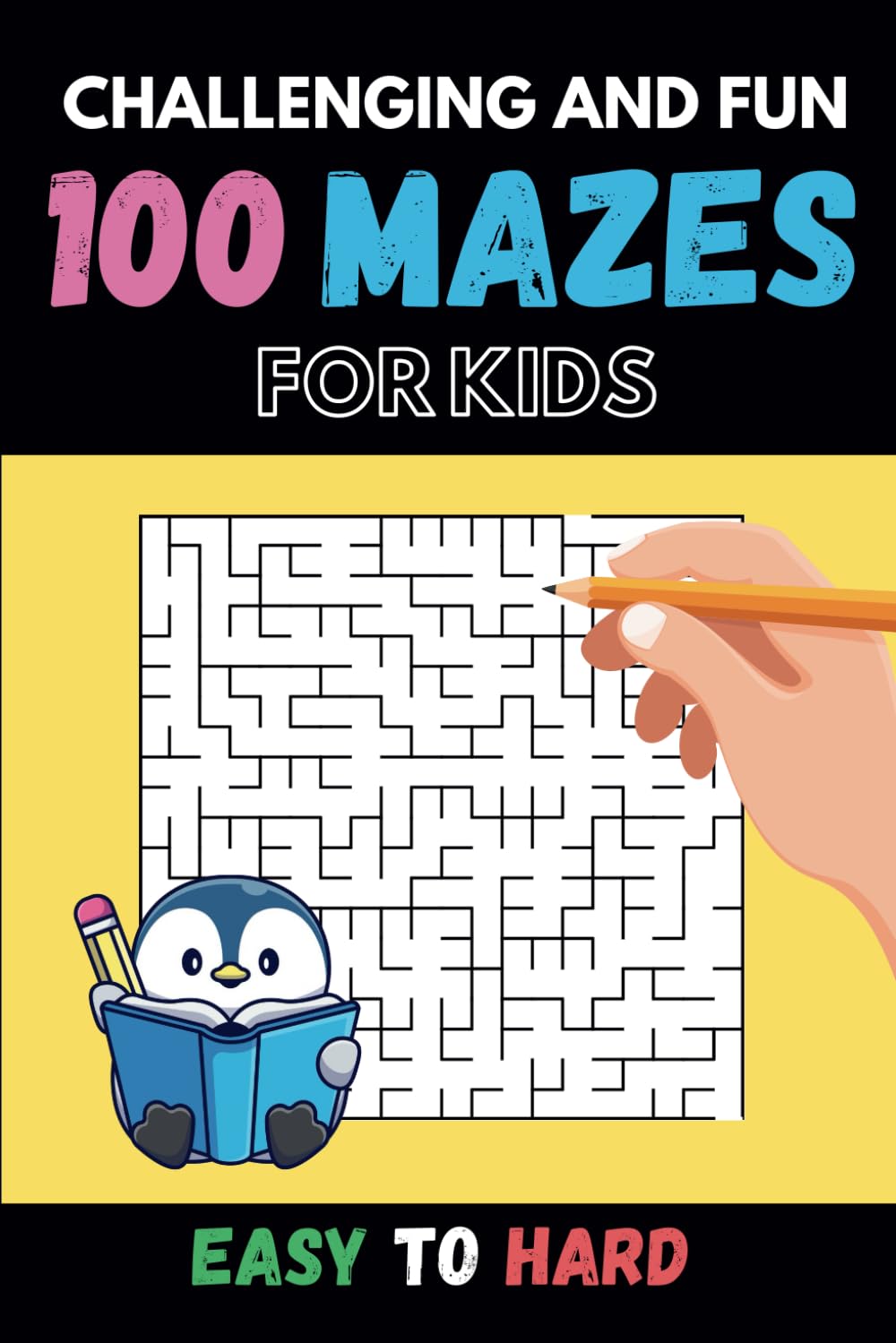 Challenging and Fun Mazes for Kids: 100 Maze Puzzle Book for Children from Easy to Hard