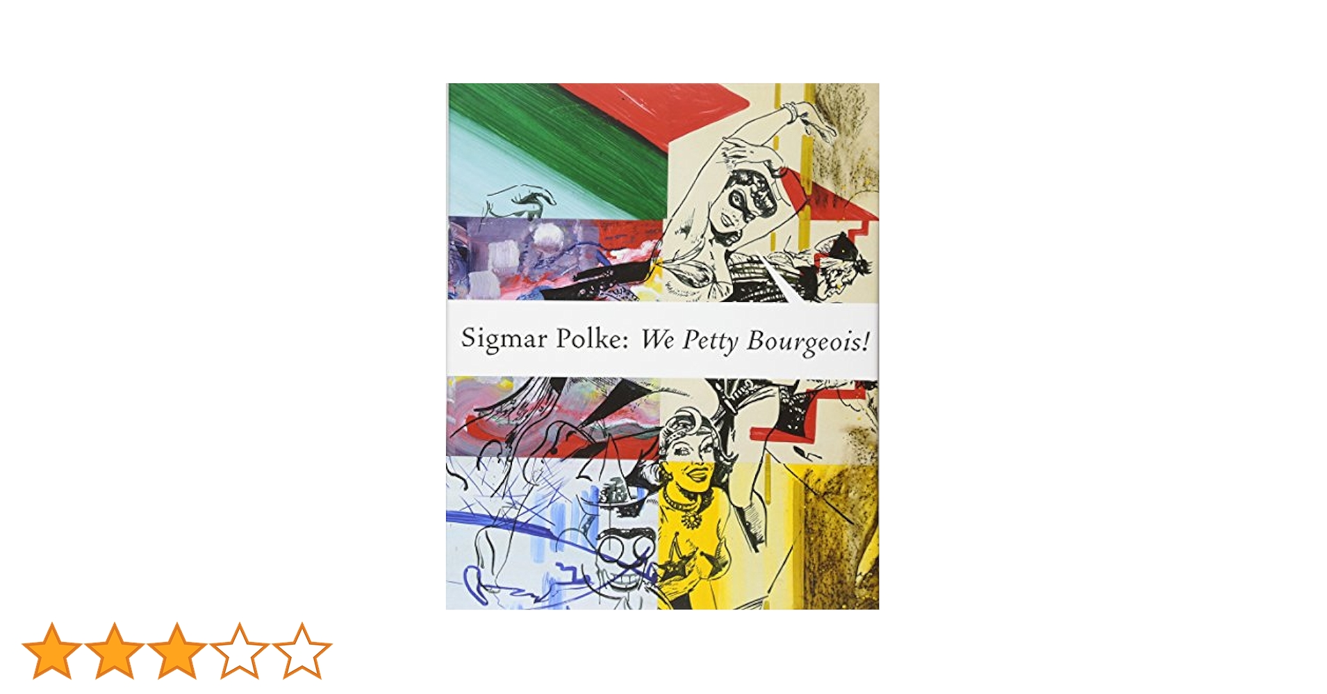 Amazon | Sigmar Polke: We Petty Bourgeois!: Comrades and