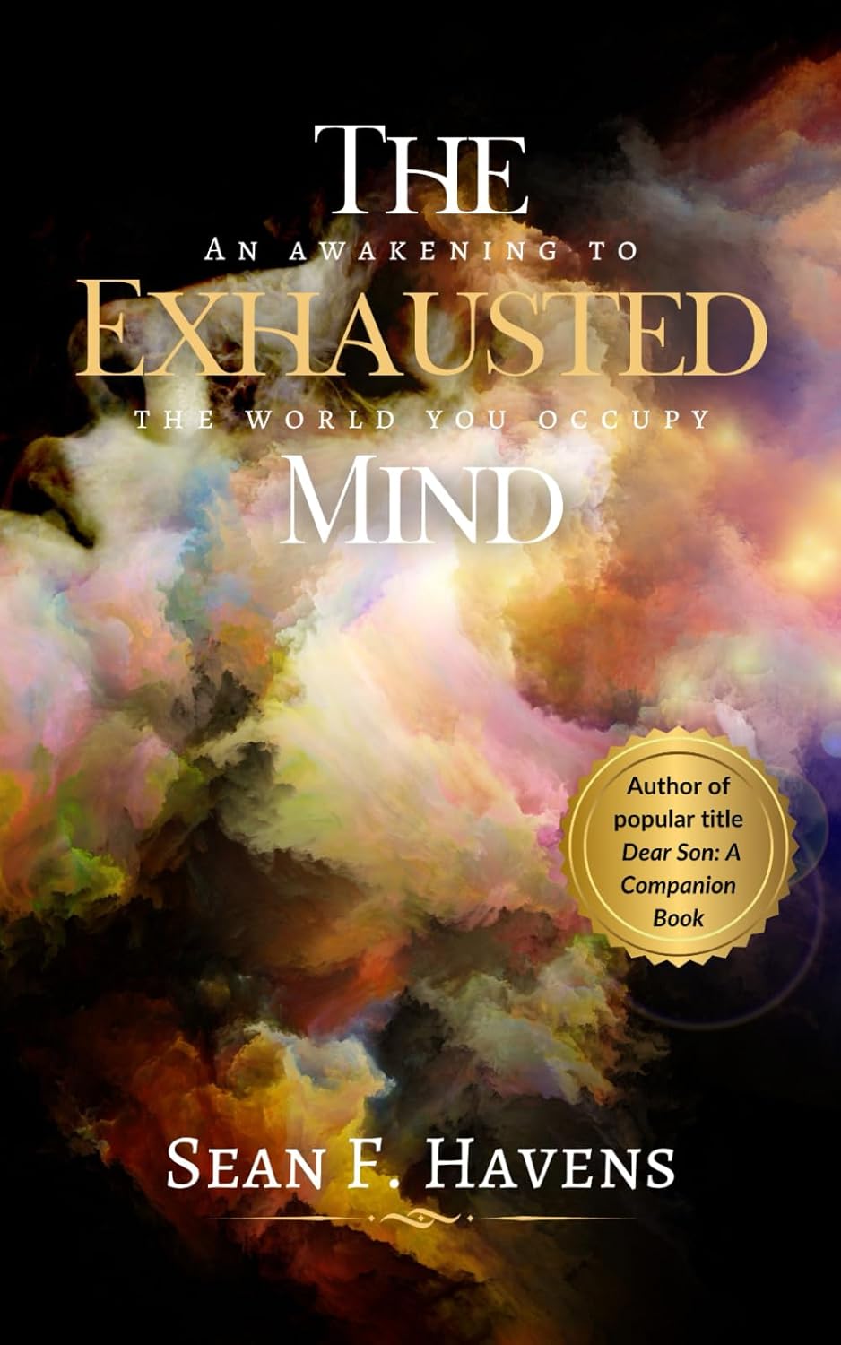 The Exhausted Mind: An Awakening to the World You Occupy      Paperback – July 25, 2024