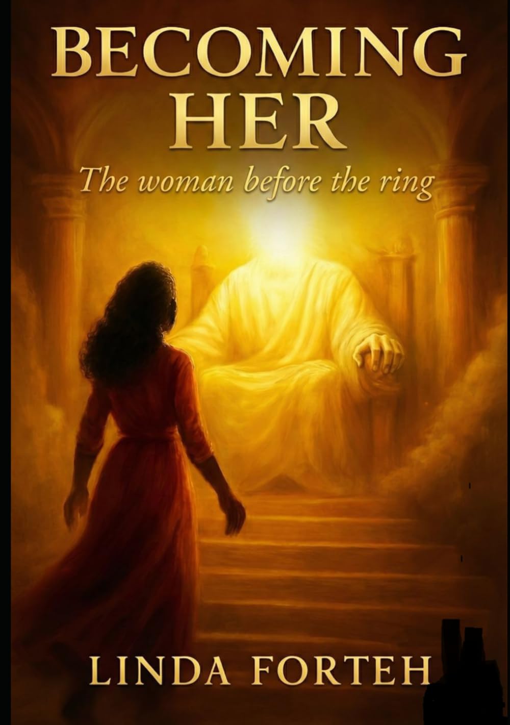 BECOMING HER: The Woman God Designed Before the Ring