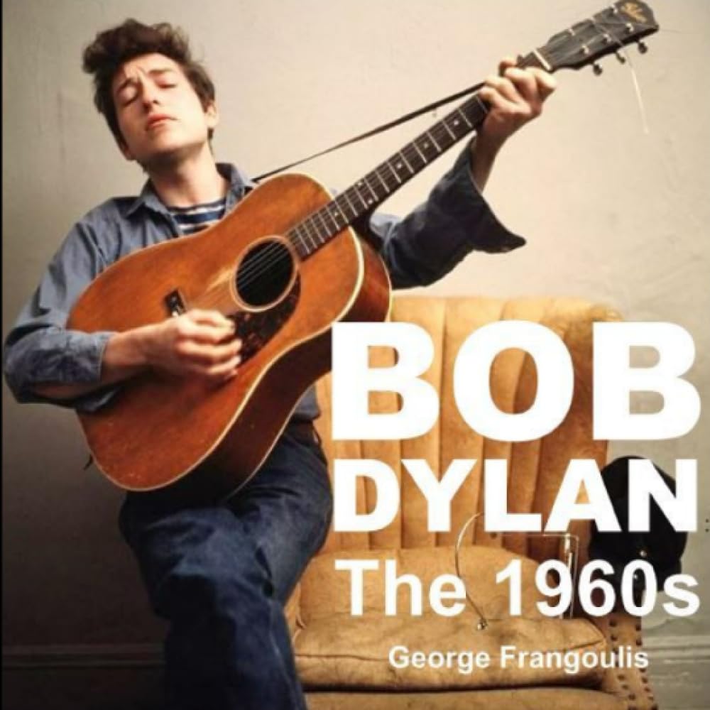BOB DYLAN: The 1960s