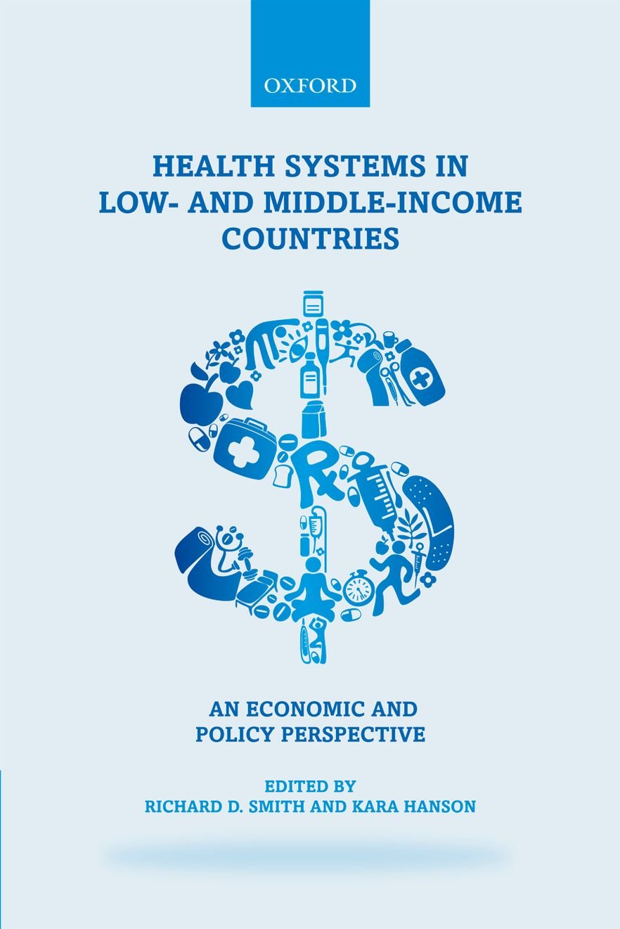 Health Systems in Low- and Middle-Income Countries: An economic and policy perspective