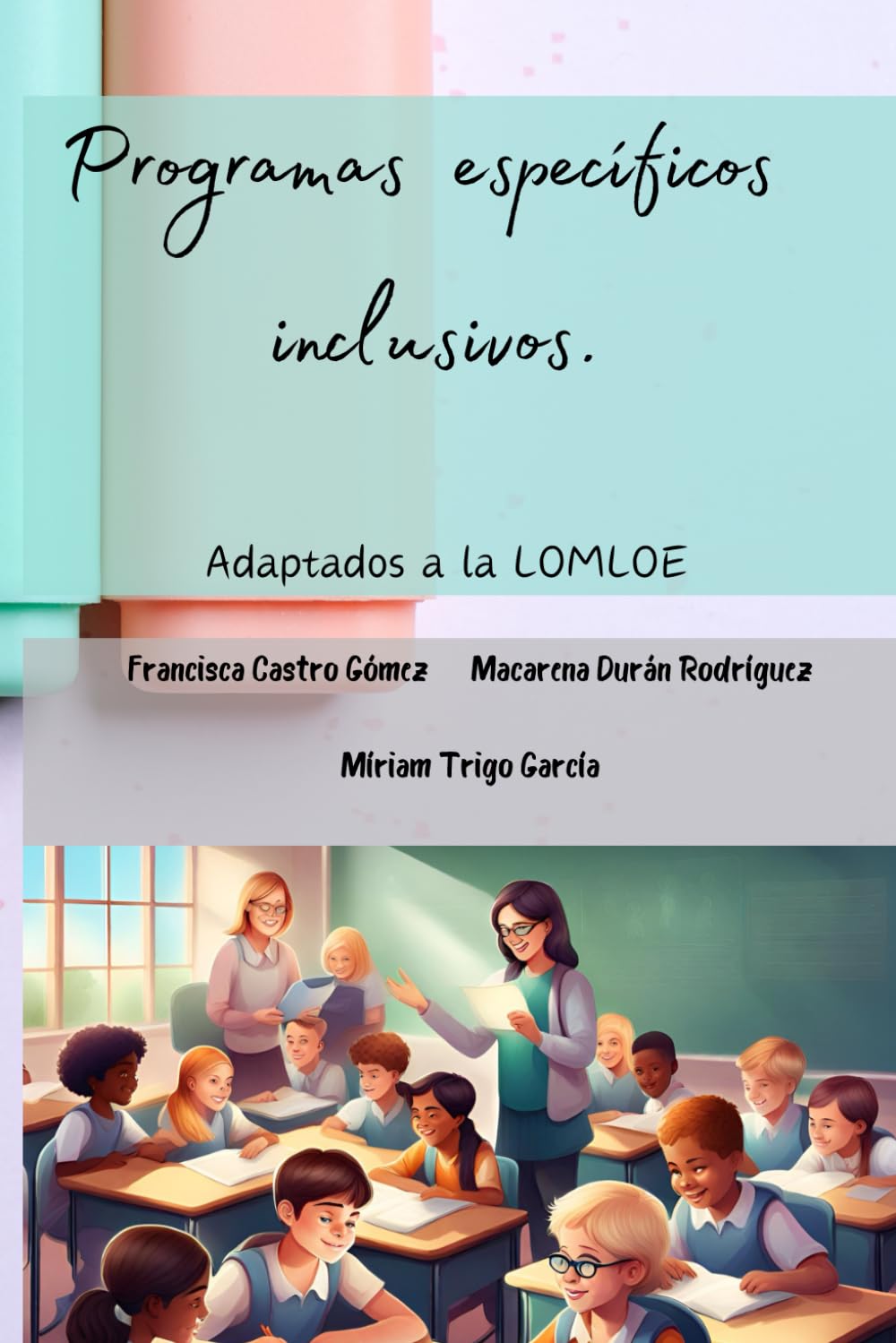 Programas específicos inclusivos: Adaptados a la LOMLOE