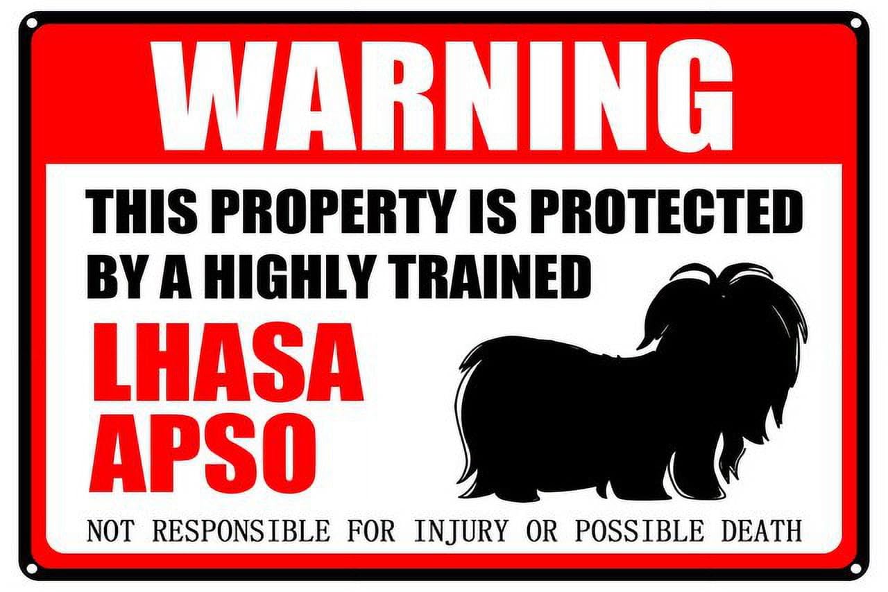 Lhasa Apso Warning Aluminum Metal Sign 12"x8" Pet Gift For Dog Owners - This Property Is Protected By Highly Trained Lhasa Apso
