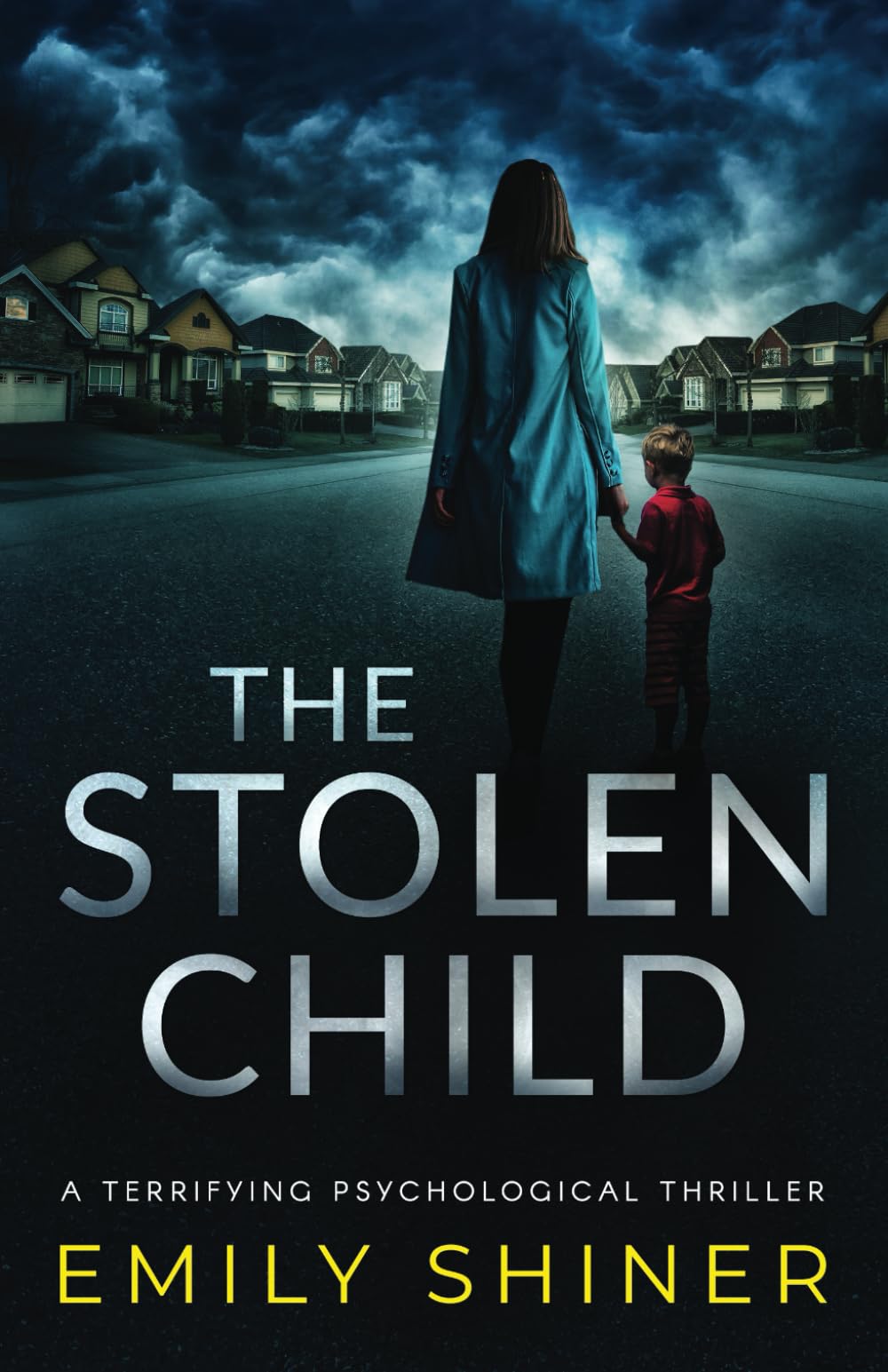 The Stolen Child: a terrifying psychological thriller