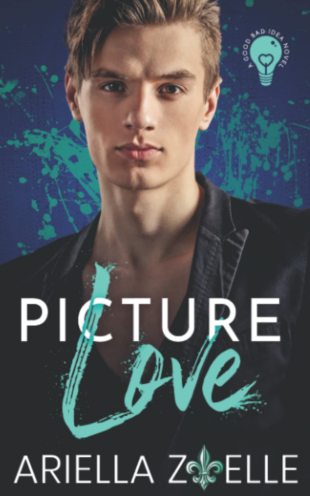 Picture Love: Good Bad Idea #6