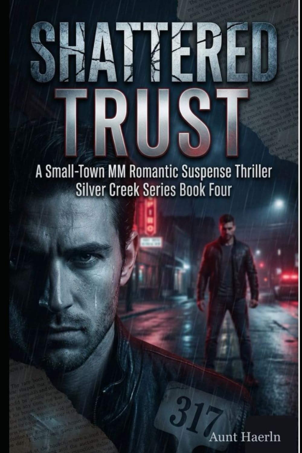 Shattered Trust: A Small Town MM Romantic Suspense Thriller (Silver Creek Series Book 4): A Small-Town MM Romantic Suspense Featuring a Former Witness in Hiding, Found Family, FBI Investigation .