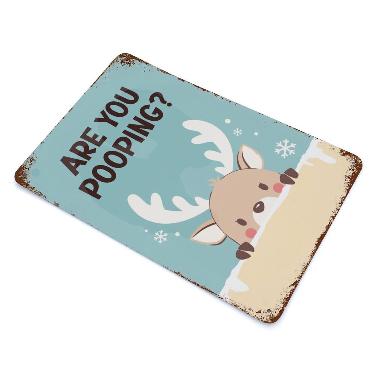 Reindeer Are You Pooping Decorative Tin Sign 11.8"x7.9", for Bistro, Counter And Cafe Decor, Classic Wall Plaque