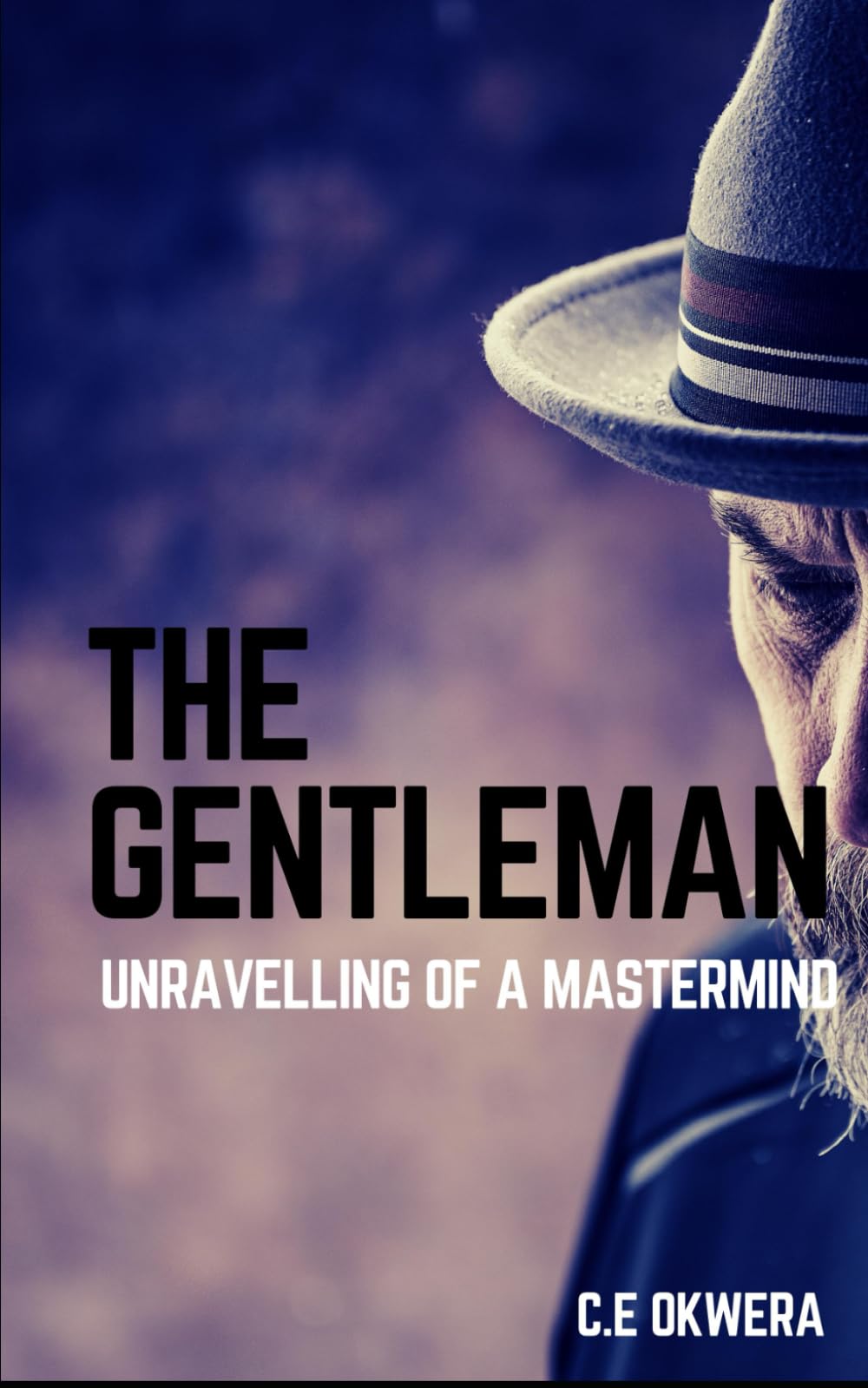 The Gentleman: Unravelling Of A Mastermind: 4 (Obligation To The Family)