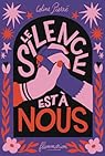 Le silence est à nous par Coline Pierré Le silence est à nous par Coline Pierré