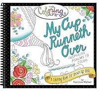 My Cup Runneth Over 1563835908 Book Cover